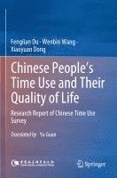 bokomslag Chinese Peoples Time Use and Their Quality of Life