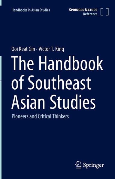 Ooi Keat Gin, Victor T. King - Handbook of Southeast Asian Studies, Inbunden