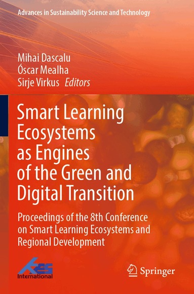 Mihai Dascalu, Óscar Mealha, Sirje Virkus - Smart Learning Ecosystems as Engines of the Green and Digital Transition, Häftad