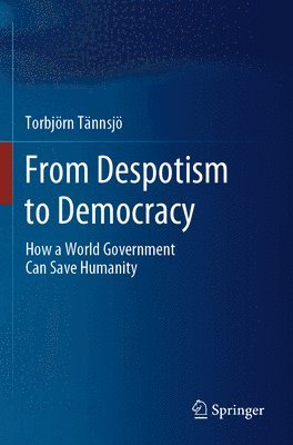 bokomslag From Despotism to Democracy