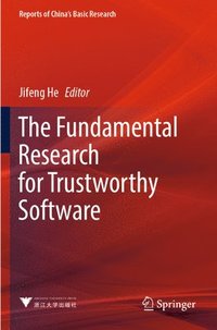 bokomslag The Fundamental Research for Trustworthy Software