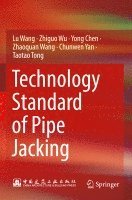 Lu Wang, Zhiguo Wu, Yong Chen, Zhaoquan Wang, Chunwen Yan, Taotao Tong - Technology Standard of Pipe Jacking, Häftad