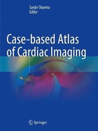 bokomslag Case-based Atlas of Cardiac Imaging