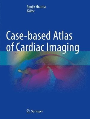 bokomslag Case-based Atlas of Cardiac Imaging