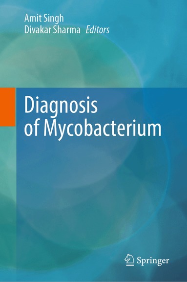 Amit Singh, Divakar Sharma - Diagnosis of Mycobacterium, Inbunden