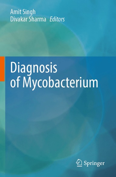 Amit Singh, Divakar Sharma - Diagnosis of Mycobacterium, Häftad