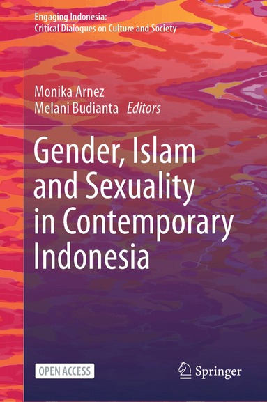 Monika Arnez, Melani Budianta - Gender, Islam and Sexuality in Contemporary Indonesia, Inbunden