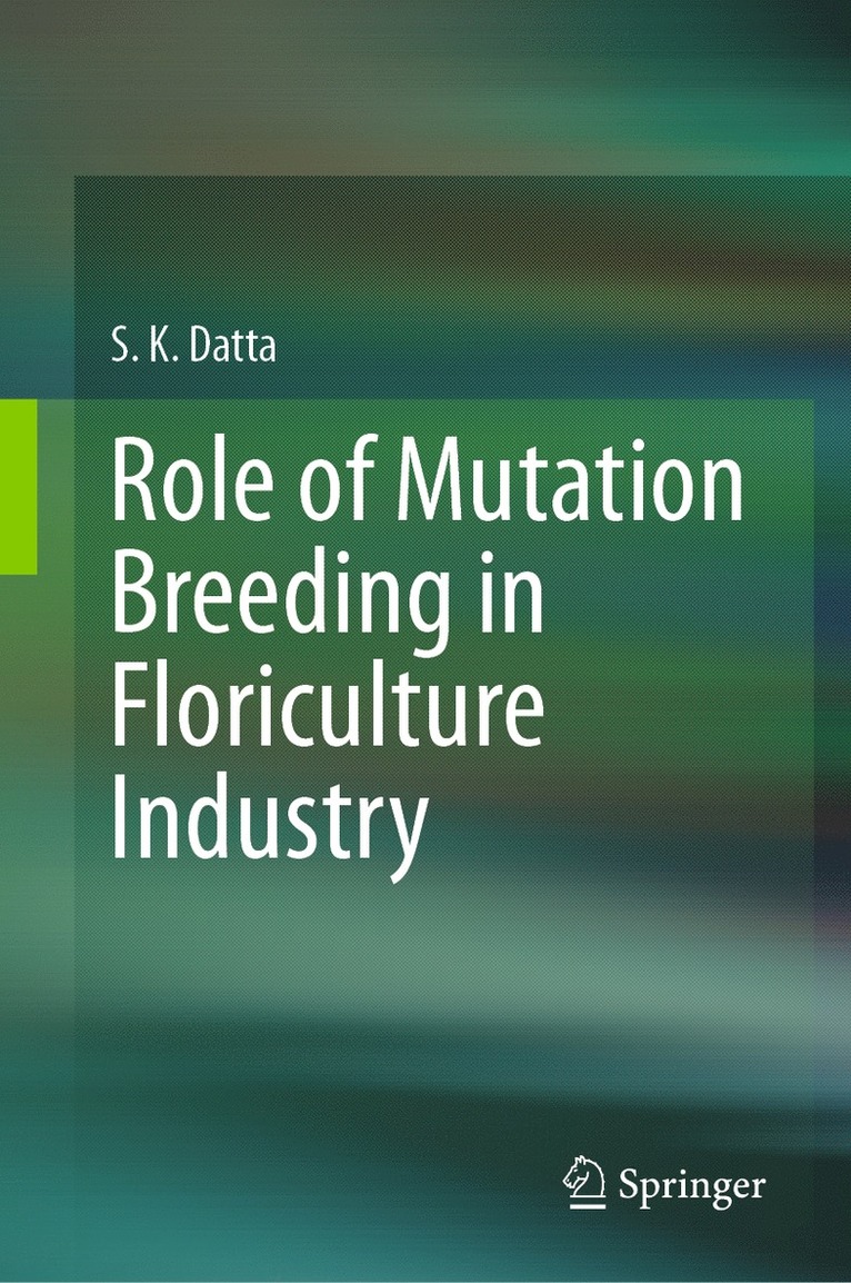 Role of Mutation Breeding In Floriculture Industry