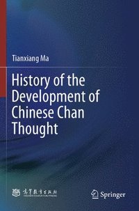 bokomslag History of the Development of Chinese Chan Thought