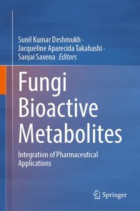 bokomslag Fungi Bioactive Metabolites