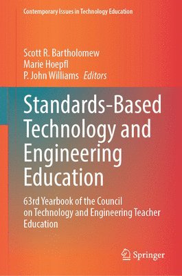 Standards-Based Technology and Engineering Education 1