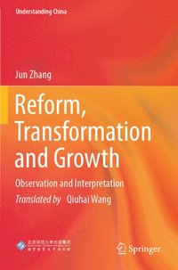 bokomslag Reform, Transformation and Growth: Observation and Interpretation