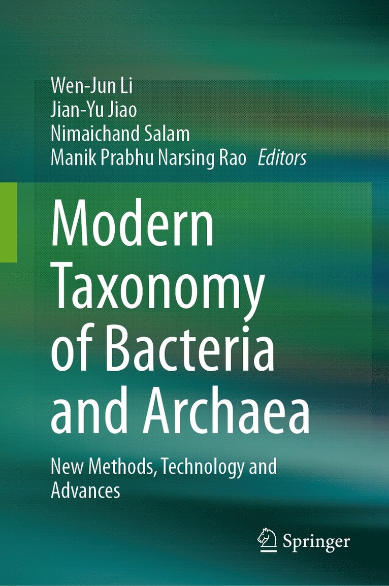Wen-Jun Li, Jian-yu Jiao, Nimaichand Salam, Manik Prabhu Narsing Rao, Jian-Yu Jiao - Modern Taxonomy of Bacteria and Archaea, Inbunden
