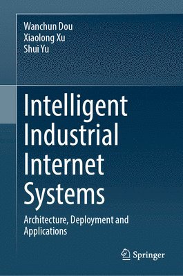 bokomslag Intelligent Industrial Internet Systems