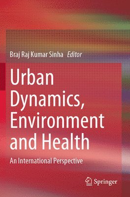bokomslag Urban Dynamics, Environment and Health
