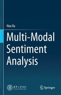 bokomslag Multi-Modal Sentiment Analysis