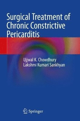 Surgical Treatment of Chronic Constrictive Pericarditis 1