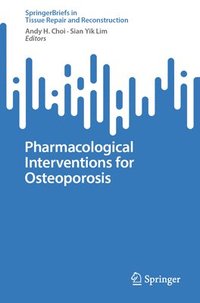 bokomslag Pharmacological Interventions for Osteoporosis