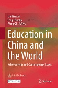 bokomslag Education in China and the World