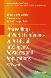 bokomslag Proceedings of World Conference on Artificial Intelligence: Advances and Applications