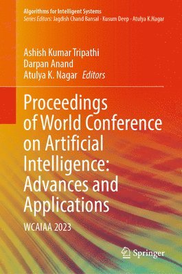 bokomslag Proceedings of World Conference on Artificial Intelligence: Advances and Applications