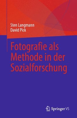 bokomslag Fotografie als Methode in der Sozialforschung