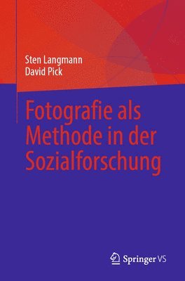 bokomslag Fotografie als Methode in der Sozialforschung