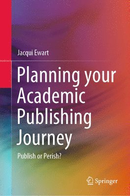 Planning your Academic Publishing Journey 1