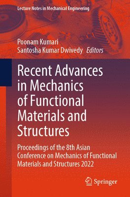 bokomslag Recent Advances in Mechanics of Functional Materials and Structures