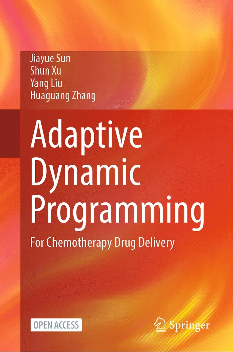 Jiayue Sun, Shun Xu, Yang Liu, Huaguang Zhang - Adaptive Dynamic Programming, Inbunden