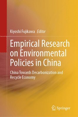 bokomslag Empirical Research on Environmental Policies in China
