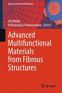 bokomslag Advanced Multifunctional Materials from Fibrous Structures