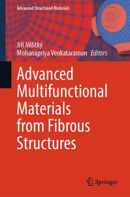 bokomslag Advanced Multifunctional Materials from Fibrous Structures