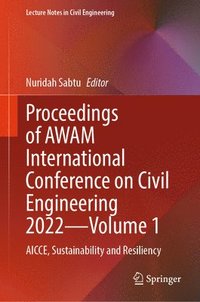 bokomslag Proceedings of AWAM International Conference on Civil Engineering 2022Volume 1