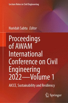 Proceedings of AWAM International Conference on Civil Engineering 2022Volume 1 1