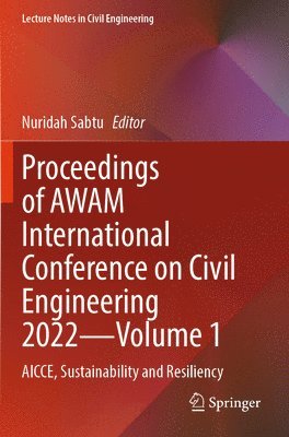 bokomslag Proceedings of AWAM International Conference on Civil Engineering 2022-Volume 1