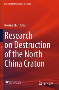 bokomslag Research on Destruction of the North China Craton