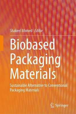 Biobased Packaging Materials 1