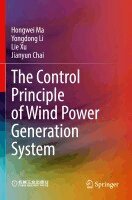 Hongwei Ma, Yongdong Li, Lie Xu, Jianyun Chai - Control Principle of Wind Power Generation System, Häftad. Tillgänglighet: Lägg i varukorg