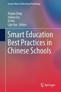 bokomslag Smart Education Best Practices in Chinese Schools