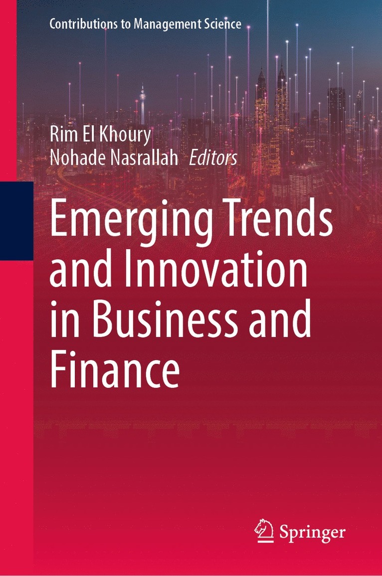 Rim El Khoury, Nohade Nasrallah - Emerging Trends and Innovation in Business and Finance, Inbunden