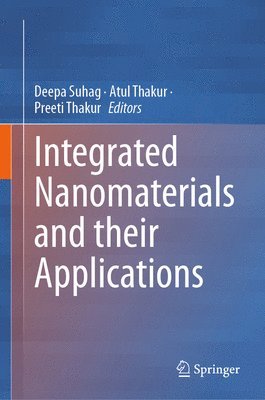 Integrated Nanomaterials and their Applications 1