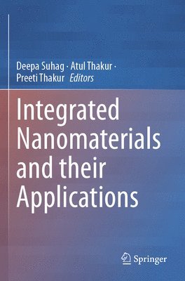 bokomslag Integrated Nanomaterials and their Applications