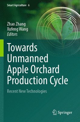 bokomslag Towards Unmanned Apple Orchard Production Cycle