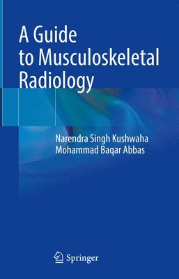 bokomslag A Guide to Musculoskeletal Radiology