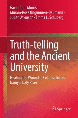 Truth-telling and the Ancient University 1