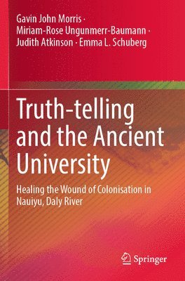 bokomslag Truth-telling and the Ancient University