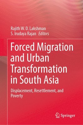 bokomslag Forced Migration and Urban Transformation in South Asia