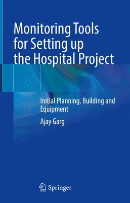 Monitoring Tools for Setting up the Hospital Project 1