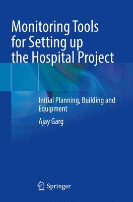 Monitoring Tools for Setting up the Hospital Project 1